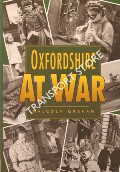 Oxfordshire at War by GRAHAM, Malcolm